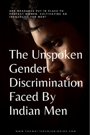 The Unspoken Gender Discrimination Faced By Indian Men
